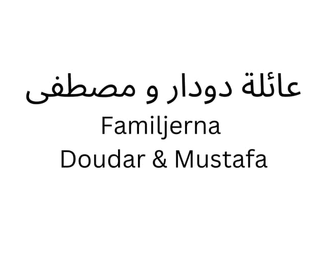 Familjerna Doudar & Mustafa